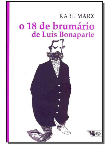 O 18 De Brumário De Luís Bonaparte