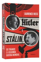 Comprar Hitler E Stalin: Os Tiranos E A Segunda Guerra Mundial