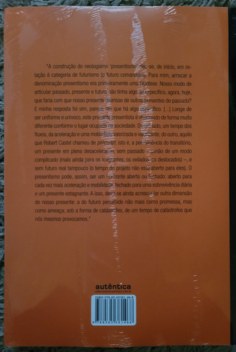 Regimes de historicidade: Presentismo e experiências do tempo, de Hartog, François. Editorial Autêntica Editora Ltda., capa mole em português, 2013