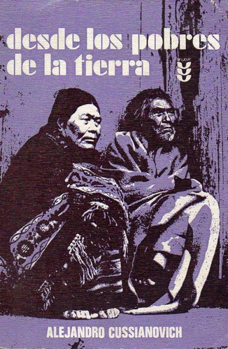 Desde Los Pobres De La Tierra, De Cussianovich, Alejandro. Editorial Sigueme, Tapa Tapa Blanda En Español