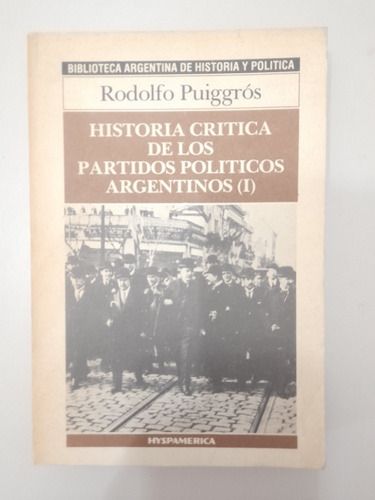 Historia Crítica De Los Partidos Políticos Argentinos 1 (17)