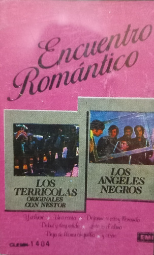 Los Terricolas Los Ángeles Negros Encuentro Romántico Casete