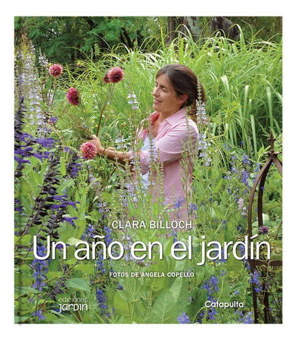 Un Año En El Jardín- Tapa Blanda - Clara Billoch