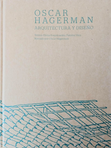 Libro Oscar Hagerman. Arquitectura Y Diseño