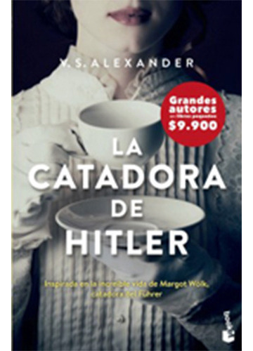 La Catadora De Hitler, De Alexander, V. S.. Editorial Booket, Tapa Blanda En Español