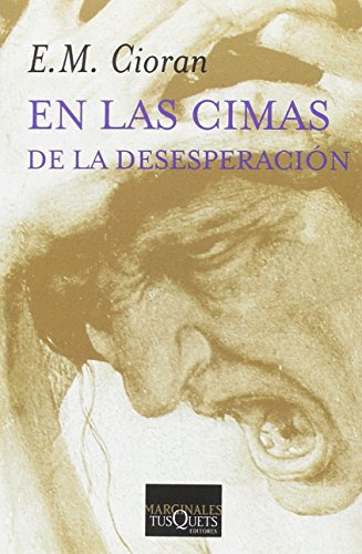 Libro En Las Cimas De La Desesperación  De Emil Cioran  Tusq