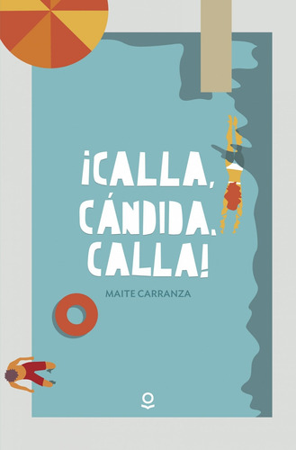 Libro Calla, Cándida, Calla - Carranza, Maite