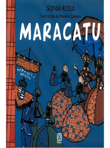 Maracatu: Maracatu, De Rosa, Sonia. Editora Pallas, Capa Mole, Edição 1 Em Português