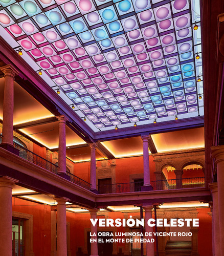 Version Celeste: La Obra Luminosa De Vicente Rojo En El Mont
