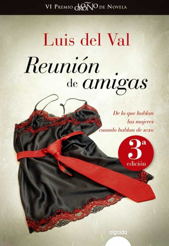 Reunion De Amigas - Del Val, Luis - Autores