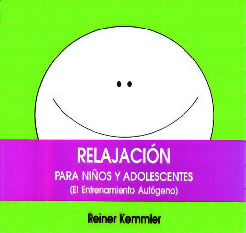 El Entrenamiento Autãâgeno, De Kemmler, Reiner. Editorial Tea Ediciones, Tapa Blanda En Español