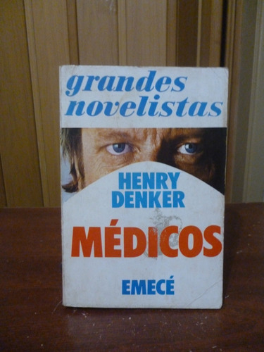 Henry Denker - Médicos