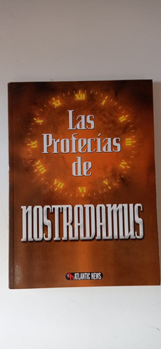 Las Profesias De Nostradamus Atlantis News 