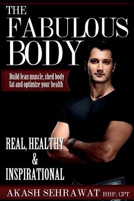 Libro The Fabulous Body: Build Lean Muscle, Shed Body Fat...