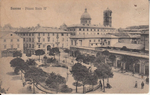 Antigua Postal Italia Vista De La Piazza Sisto Iv Savona