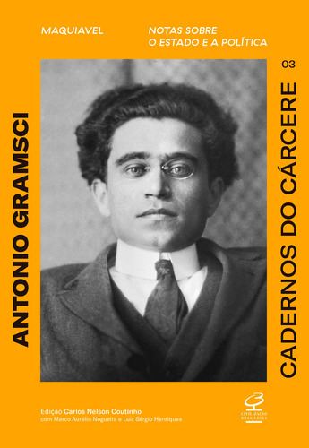 Cadernos do cárcere (Vol. 3), de Gramsci, Antonio. Série Cadernos do cárcere (3), vol. 3. Editora José Olympio Ltda., capa mole em português, 2022