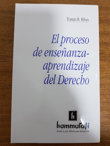 El Proceso De Enseñanza-aprendizaje Del Derecho - Ribas, Tom