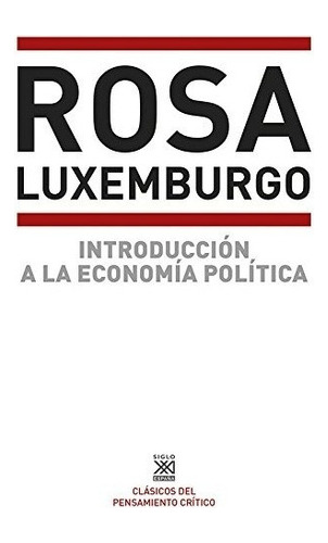 Introducción A La Economía Política - Rosa Luxemburg 