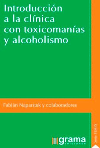 Introduccion A La Clinica 1 Con Toxicomanias Y Alcoholismo 