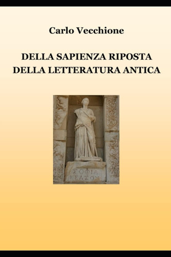 Libro: Della Sapienza Riposta Della Letteratura Antica: Onor