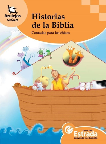 Historias De La Biblia Contada Para Los Chicos - Azulejos 