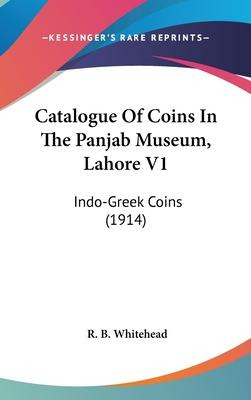 Libro Catalogue Of Coins In The Panjab Museum, Lahore V1 ...