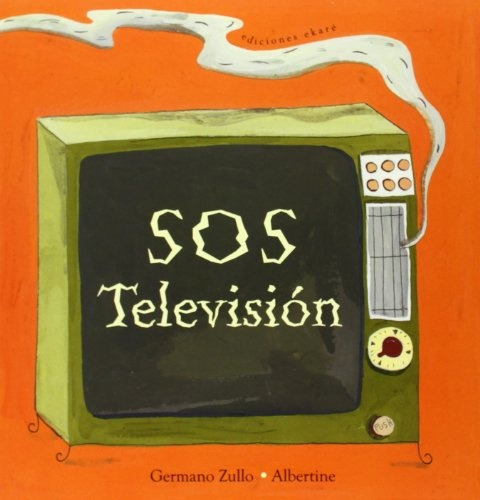 Sos Television - Zullo, Germano / Albertine (ilus.)