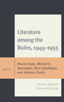 Libro Literature Among The Ruins, 1945-1955: Postwar Japa...