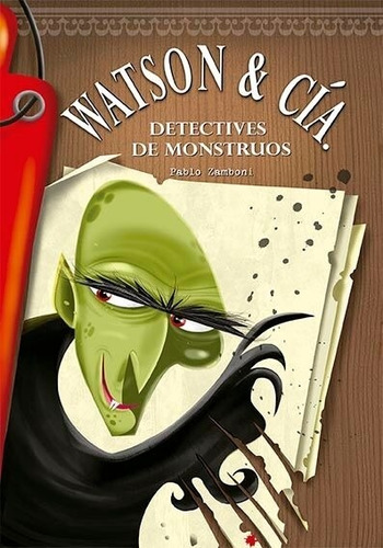 Watson & Cia - Detectives De Monstruos