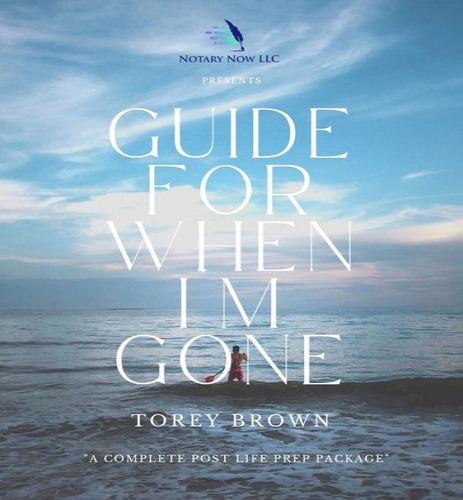A Guide For When I'm Gond, De Torey Brown. Editorial True Vine Publishing Co, Tapa Blanda En Inglés