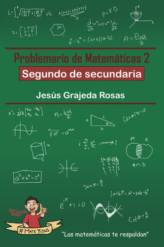 Problemario De Matemáticas 2: Segundo De Secundaria, De Jesús Grajeda Rosas. Editorial Independently Published, Tapa Blanda En Español, 2021