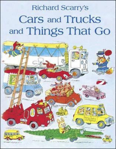 Cars And Trucks And Things That Go, De Richard Scarry. Editorial Harpercollins Publishers, Tapa Blanda En Inglés