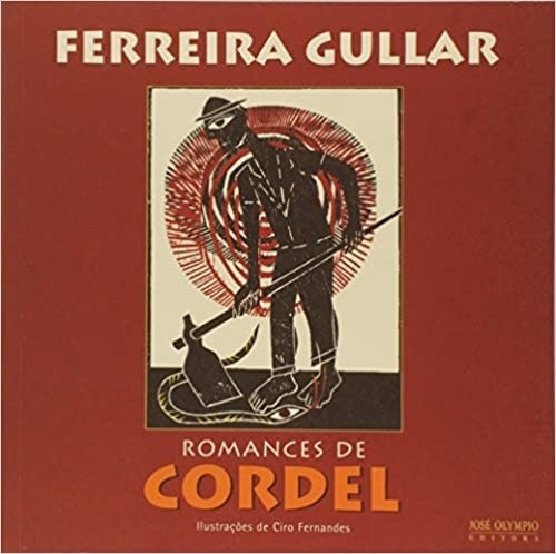 Romances De Cordel, De Ferreira Gullar., Vol. Na. Editora Jose Olympio, Capa Mole Em Português, 2009