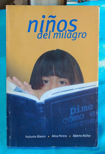 Niños Del Milagro Blanco Casa Editora Abril Usado #