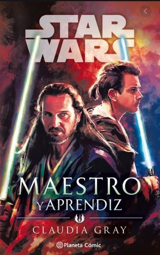 Star Wars Maestro Y Aprendiz (novela) - Gray, Claudia