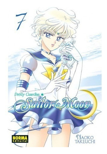 Sailor Moon No. 7, De Naoko Takeuchi. Serie Sailor Moon No. 7, Vol. 7. Editorial Norma Comics, Tapa Blanda En Español