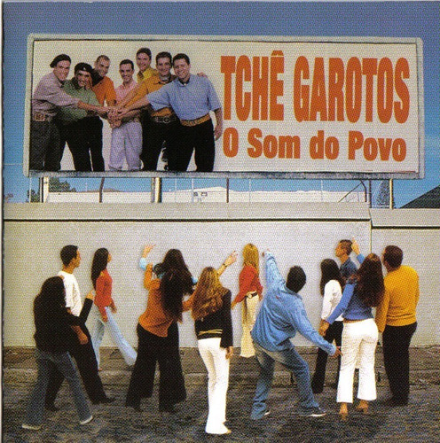 Cd - Tchê Garotos - O Som Do Povo