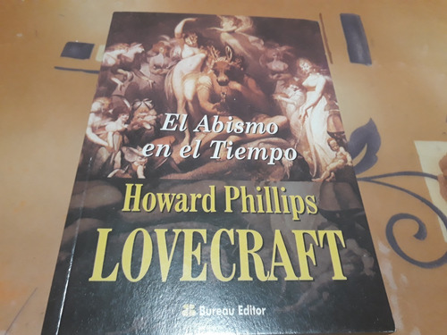 Libro El Abismo En El Tiempo. Howard P. Lovecraft. Bureau