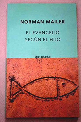 Libro Evangelio Segun El Hijo (coleccion Quinteto 171) - Mai