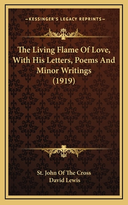 Libro The Living Flame Of Love, With His Letters, Poems A...