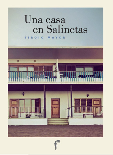 Una Casa En Salinetas - Mayor Caceres, Sergio