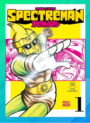 Mangá Spectreman Volume 1 ( Pipoca & Nanquim 2021 )