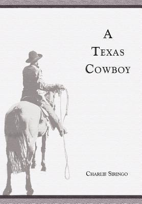 Libro A Texas Cowboy - Charlie Siringo