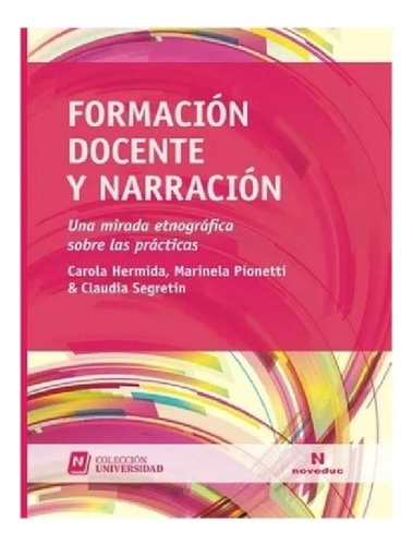 Libro - Formación Docente Y Narración Carola Hermida (ne)