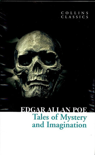 Tales Of Mystery And Imagination - Poe Edgar Allan, De Poe, Edgar Allan. Editorial Harpercollins, Tapa Blanda En Inglés, 2011