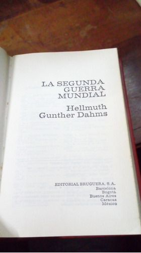 Libro  La Segunda Guerra Mundial  Hellmuth Dahms