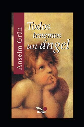 Libro Todos Tenemos Un Ángel: Grandes Observaciones Hi