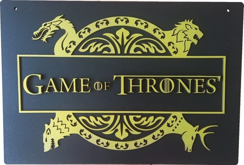 Placa Quadro  Game Of Thrones Got Mdf Camadas 44cm