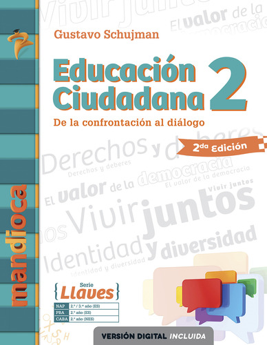 Educación Ciudadana 2 {serie Llaves} 2da. Edición Mandioca