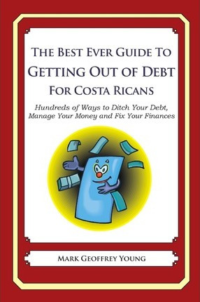 Libro The Best Ever Guide To Getting Out Of Debt For Cost...